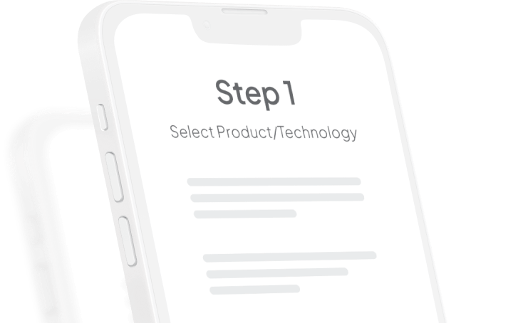 A smartphone screen displaying "Step 1: Select Product/Technology" with blurred lines of text below. Another phone is partially visible behind it.